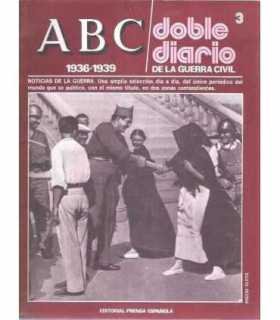 ABC 1936-1939 Doble Diario de la Guerra Civil, 3