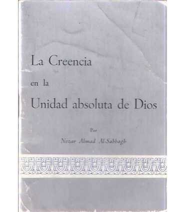 La Creencia en la Unidad absoluta de Dios