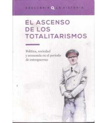 El ascenso de los totalitarismos
