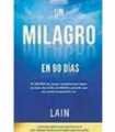 Un milagro en 90 días. Volumen II