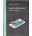La vida administrada: Sobre el naufragio social