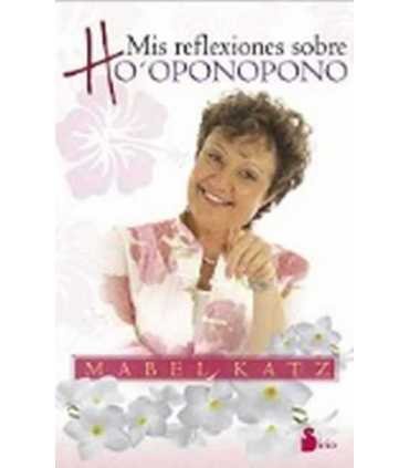 Mis reflexiones Sobre Ho'ponopono