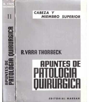 Apuntes de patología quirúrgica. Tomo I y II