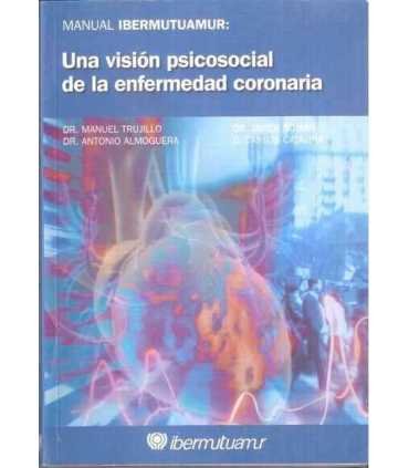 Una visión psicosocial de la enfermedad coronaria