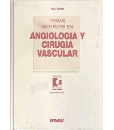Temas actuales en angiología y cirugía vascular
