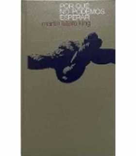 Por qué no podemos esperar