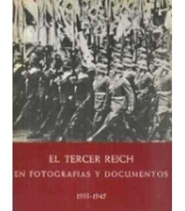 El Tercer Reich en fotografías y documentos 1933-1