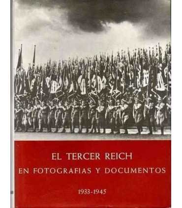 El Tercer Reich en fotografías y documentos 1933-1
