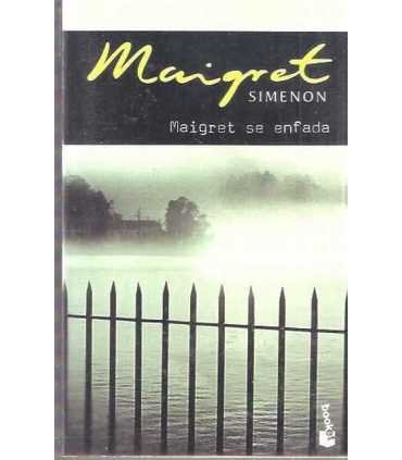 Maigret se enfada