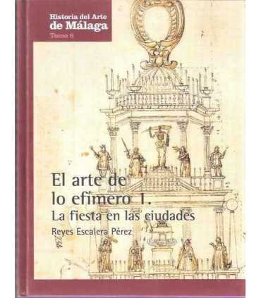 El arte de lo efímero. La fiesta en las ciudades