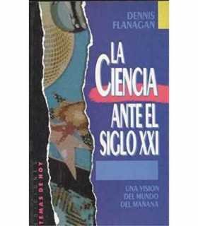 La ciencia ante el siglo XXI
