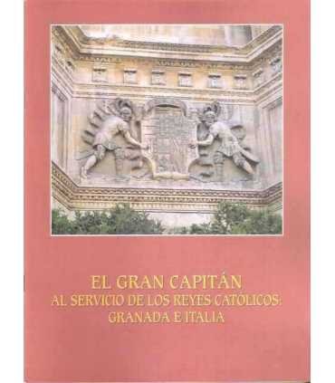 El Gran Capitán al servicio de los Reyes Católicos