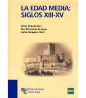 La Edad Media. Siglos XIII - XV
