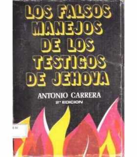 Los falsos manejos de los testigos de Jehová