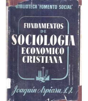 Fundamentos de sociología económico cristiana