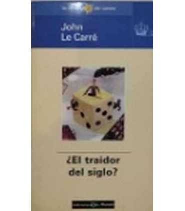 ¿El traidor del siglo?
