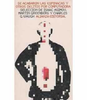 Se acabaron las espinacas y otros delitos por comp