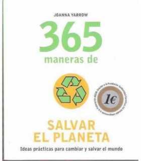 365 maneras de salvar el planeta