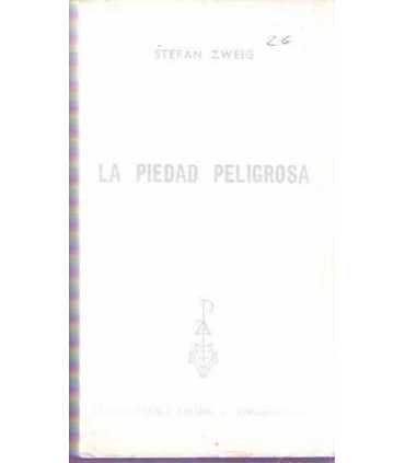 La piedad peligrosa