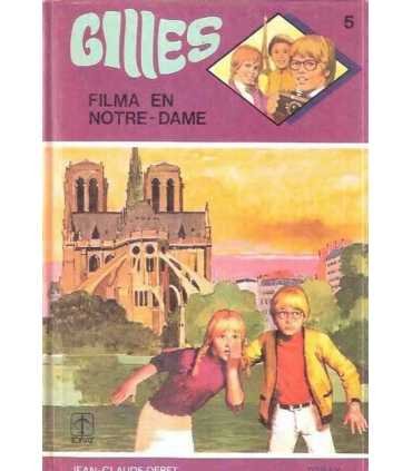Gilles filma en Notre-Dame