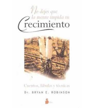 No dejes que la mente impida tu crecimiento