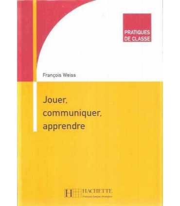 Jouer, communiquer, apprendre