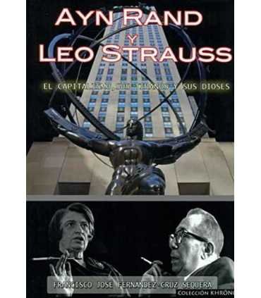 Ayn Rand y Leo Strauss. El capitalismo, sus tirano