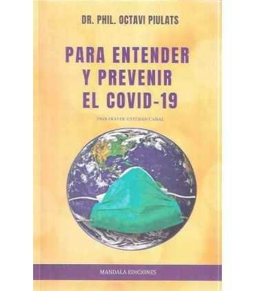 Para entender y prevenir el Covid-19