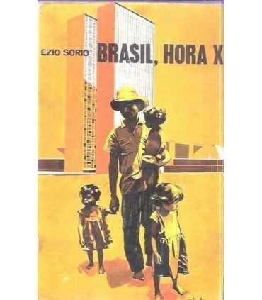 Brasil, Hora X