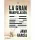 La gran manipulación