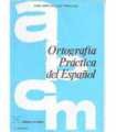 Ortografía práctica del Español