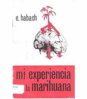 Mi experiencia con la marihuana
