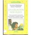 Una relación más dulce. Guías para padres,2.