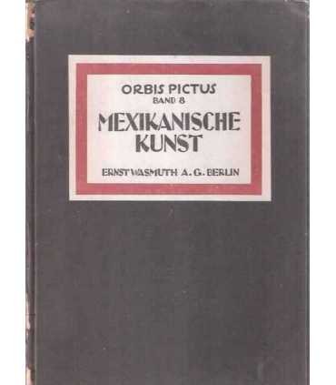 Altmexikanische Kunstgeschichte. Ein Entwurf in Um