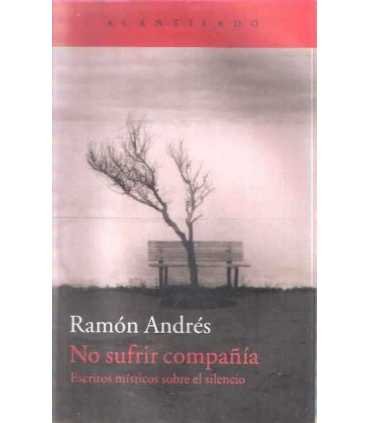 No sufrir compañía