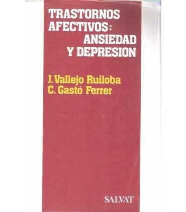 Trastornos afectivos: ansiedad y depresion