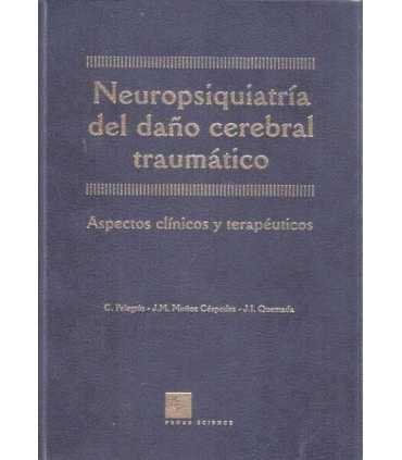 Neuropsiquiatría del daño cerebral traumático
