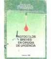 Protocolos breves en cirugía de urgencia