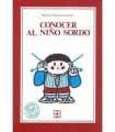 Conocer al niño sordo