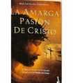 La amarga Pasión de Cristo