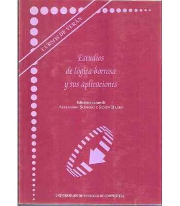 Estudios de lógica borrosa y sus aplicaciones