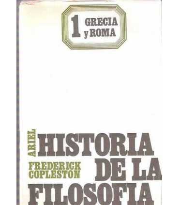 Historia de la Filosofía. Volumen 1: Grecia y Roma