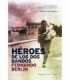 Héroes de los dos bandos