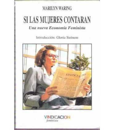 Si las mujeres contaran. Una nueva Economía Femini