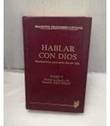 Hablar con dios: meditaciones para cada día del añ