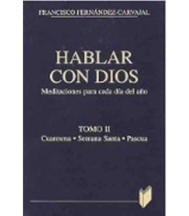Hablar con dios: meditaciones para cada día del añ