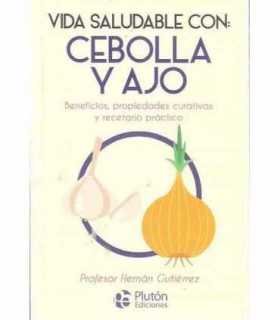 Vida saludable con: cebolla y ajo