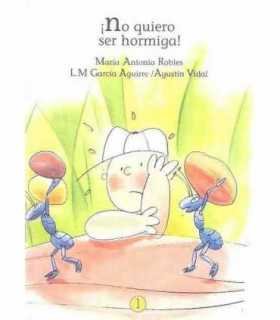 ¡No quiero ser hormiga!
