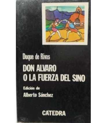 Don Álvaro o la fuerza del sino