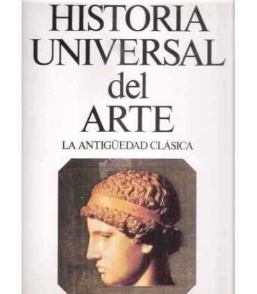 Historia Universal del Arte. Tomo 2. La antigüedad